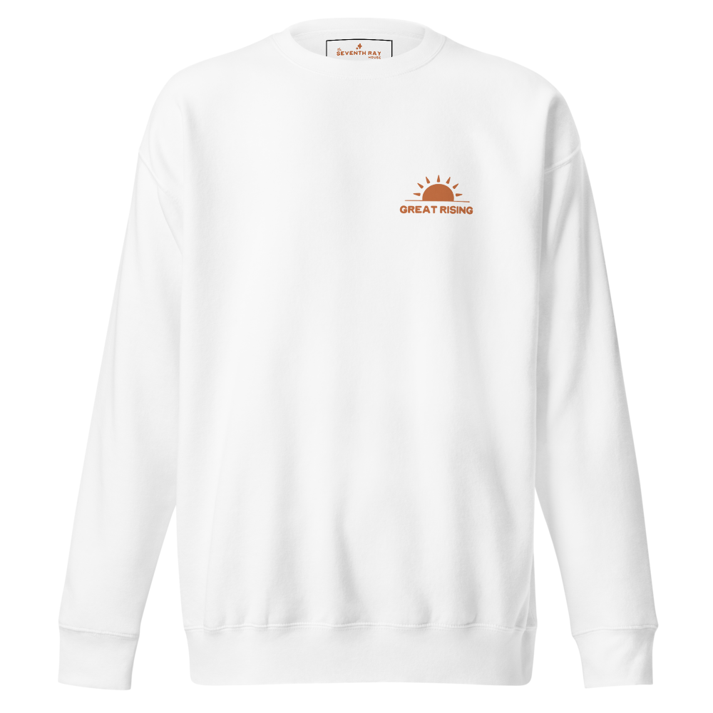 "Great Rising" Sweatshirt