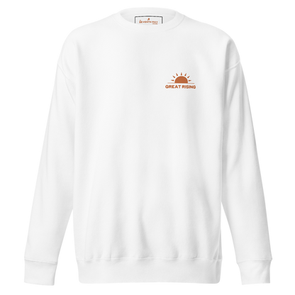 "Great Rising" Sweatshirt